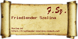 Friedlender Szelina névjegykártya